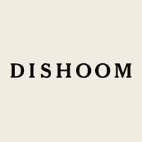DISHOOM